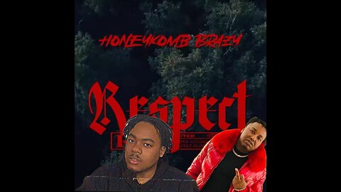 Honneykomb brazy - Respect (REACTION)