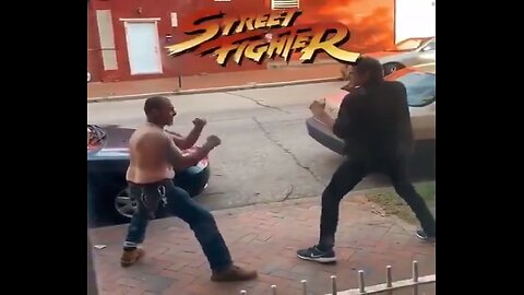 STREET👀FIGHTER💥🔥😎