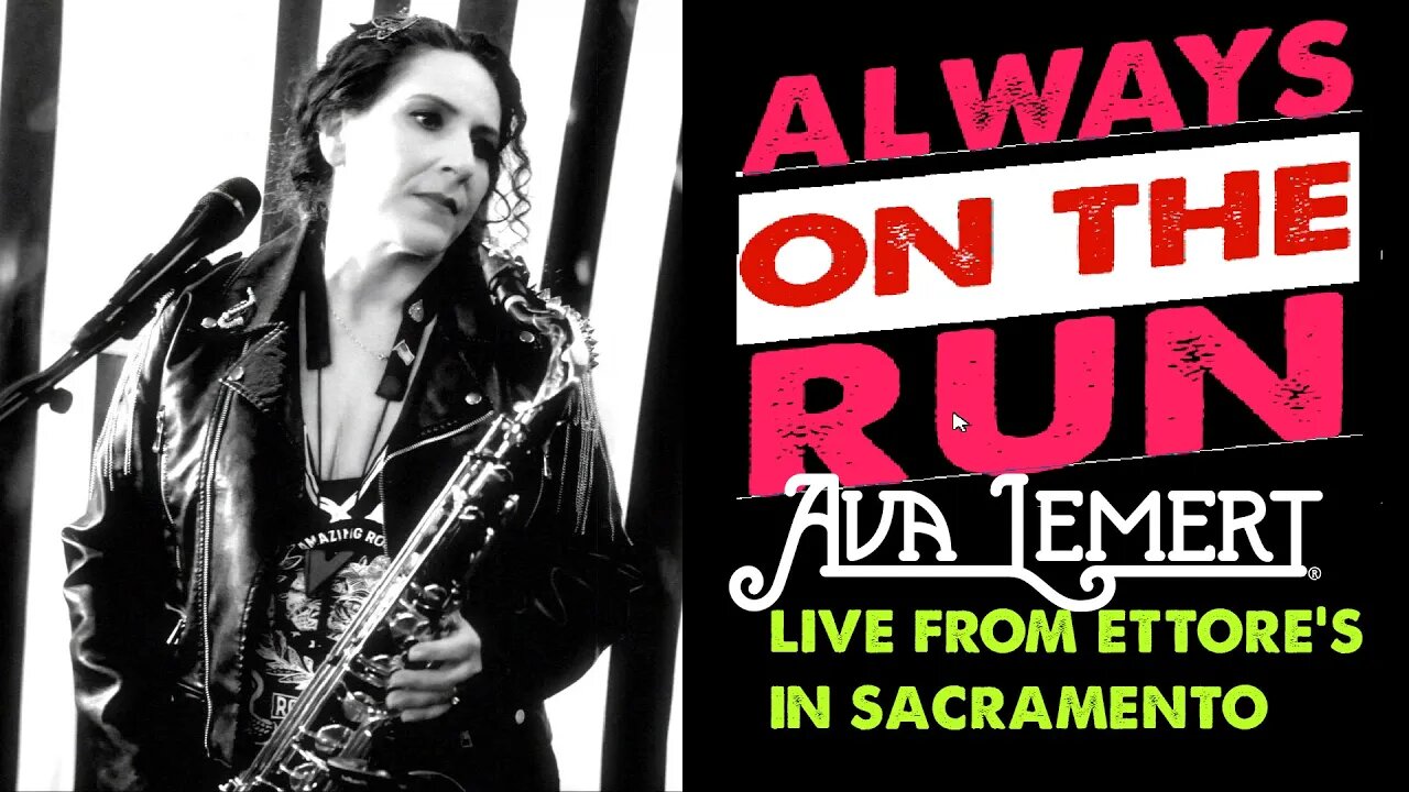 Always on the Run - Ava Lemert - LIVE from Ettore's 3/13/21