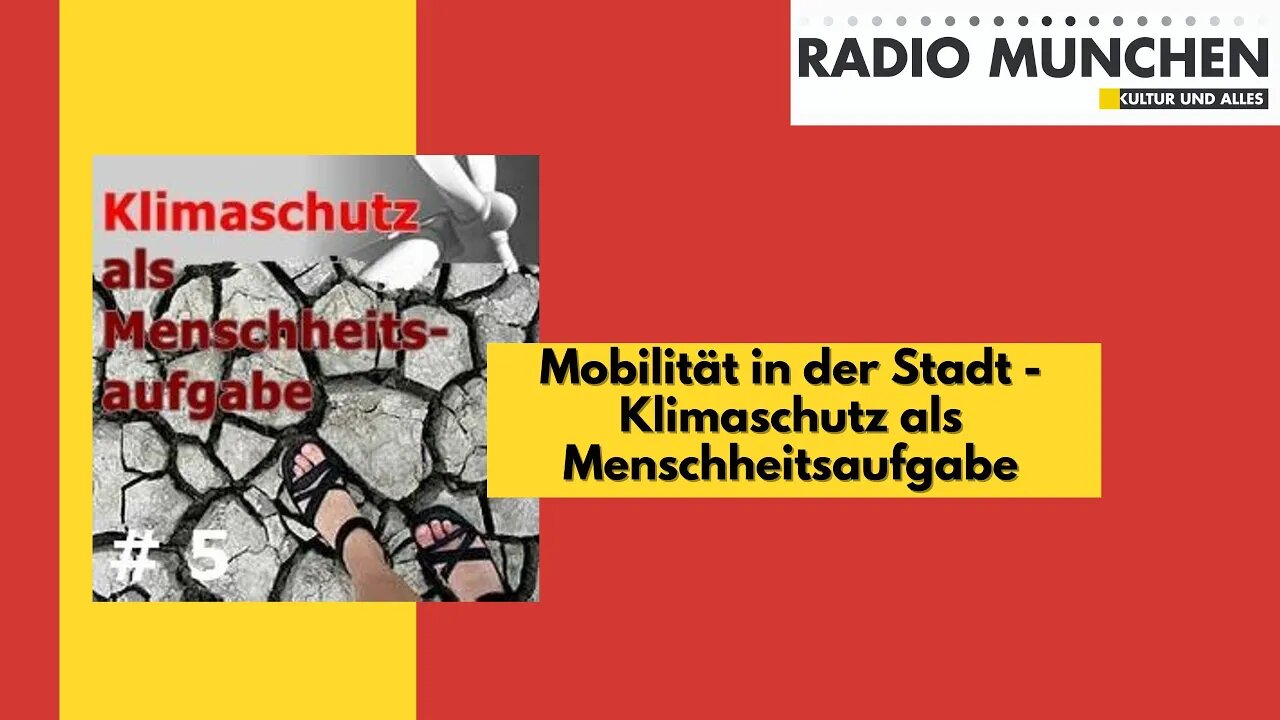 Mobilität in der Stadt - Klimaschutz als Menschheitsaufgabe | VÖ: 08.08.2020