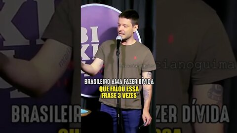 BRASILEIRO E AS DÍVIDAS #shorts #standupcomedy