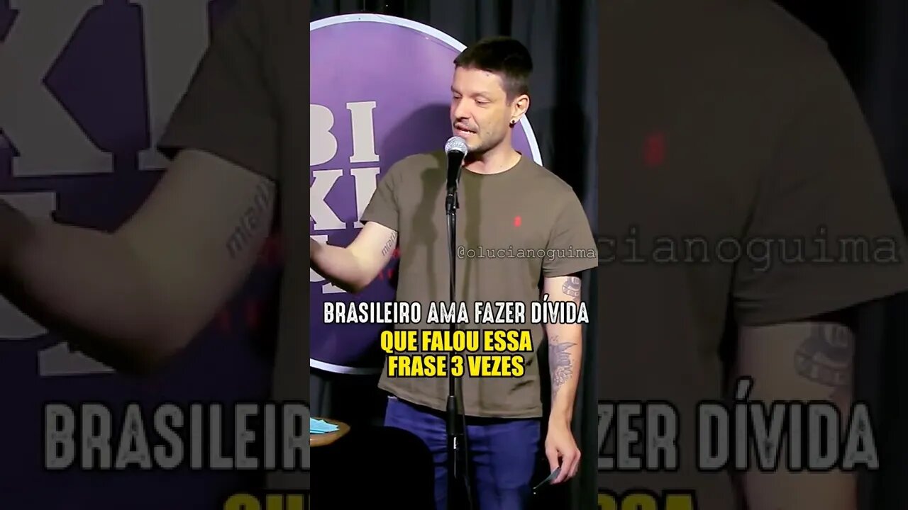 BRASILEIRO E AS DÍVIDAS #shorts #standupcomedy