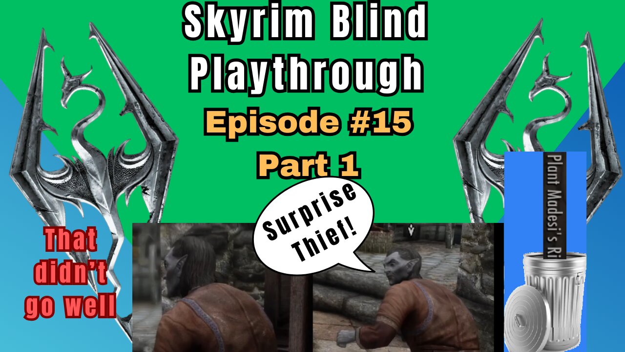 Skyrim Budjo Blind Playthrough Ep. #15 - Inigo - Part 1