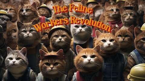 Feline Workers Revolution