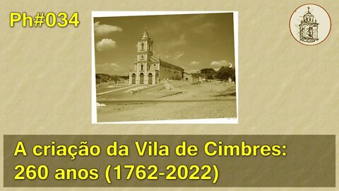 Vila de Cimbres: 260 anos | Ph#034