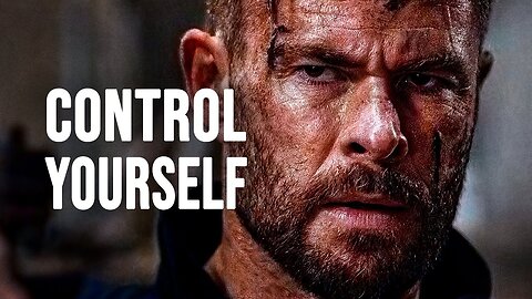 CONTROL YOURSELF - Motivational Speech