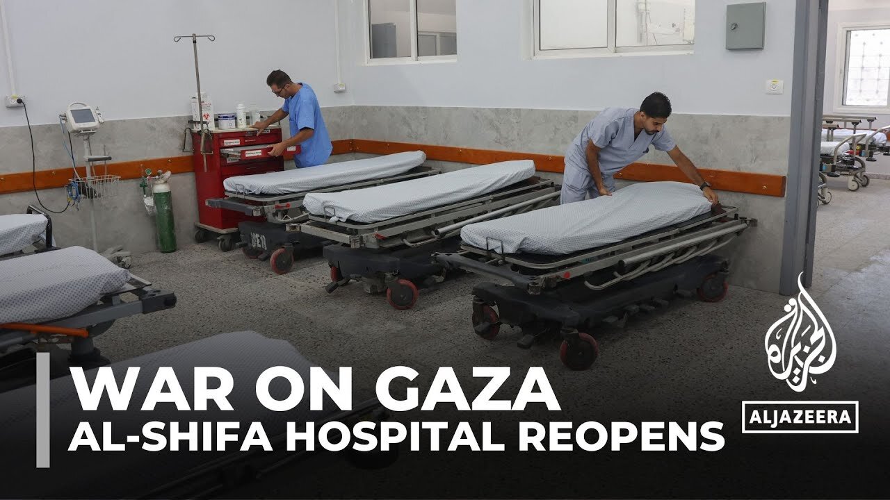 Gaza’s al-Shifa Hospital reopens after being left in ruins by Israeli attacks