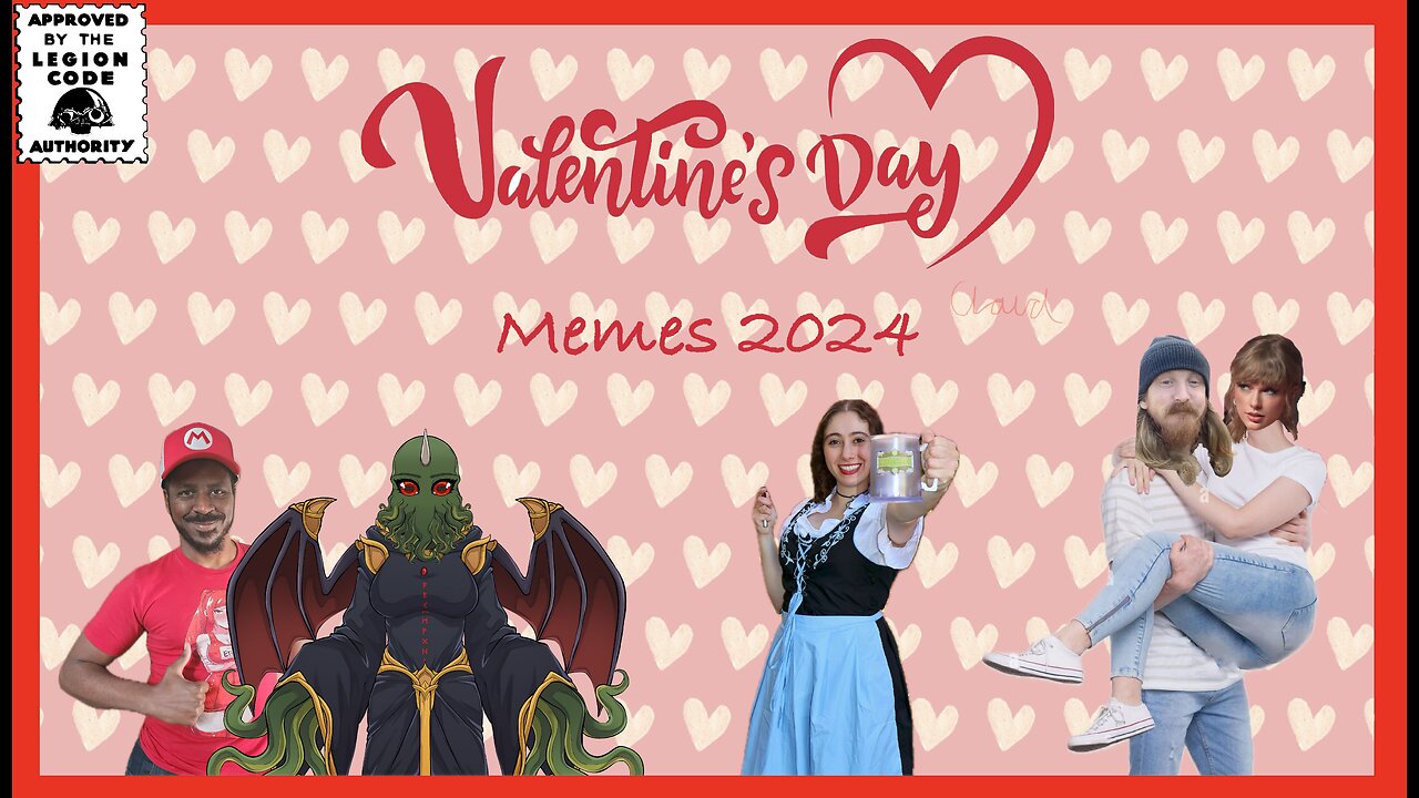 CL0UD’s Valentine’s Day meme special!