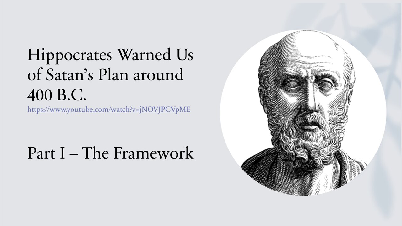 Hippocrates Warned Us [and so did God]; Part I: The Framework