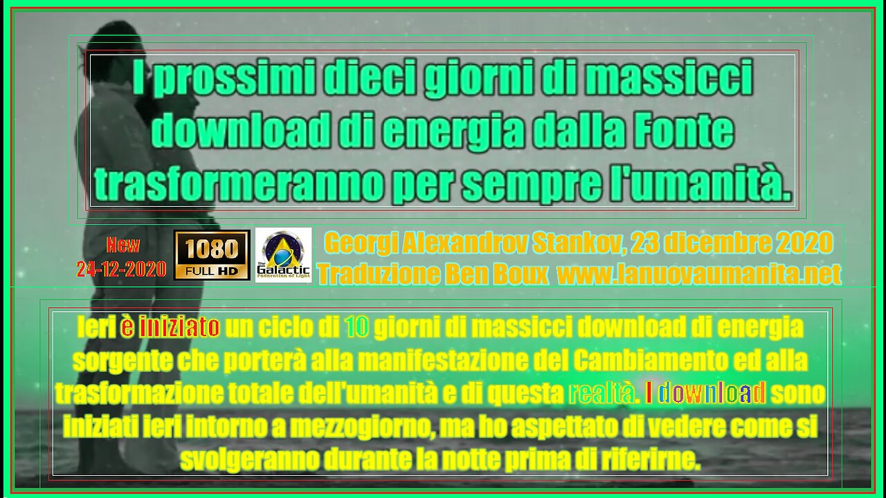 I prossimi dieci giorni di massicci download di energia dalla Fonte