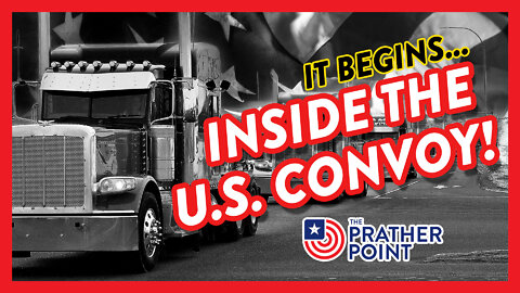 IT BEGINS - INSIDE US CONVOY!