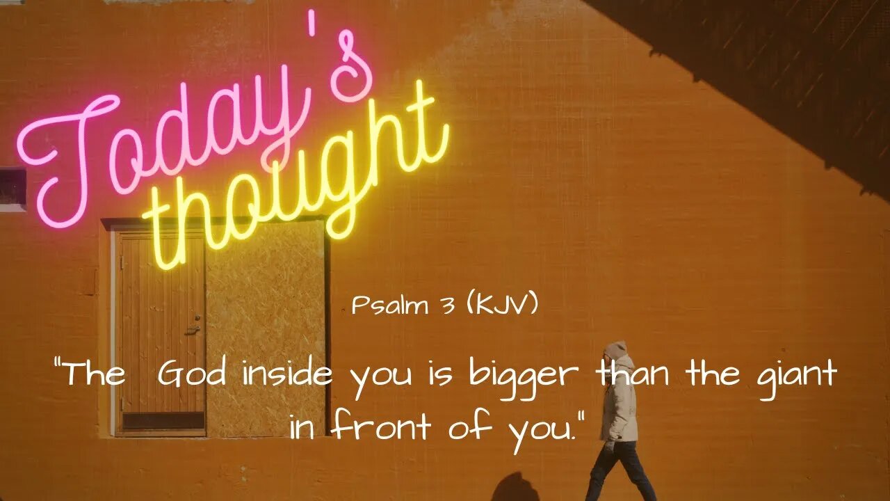 Daily Scripture and prayer | Psalm 3 |Today''s Thought: The God inside you is bigger than ...