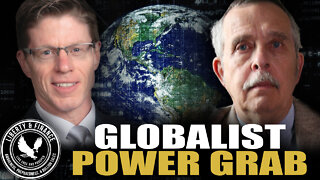Globalist Power GRAB For "Potential Emergencies" | Edwin Vieira Jr, PhD, JD