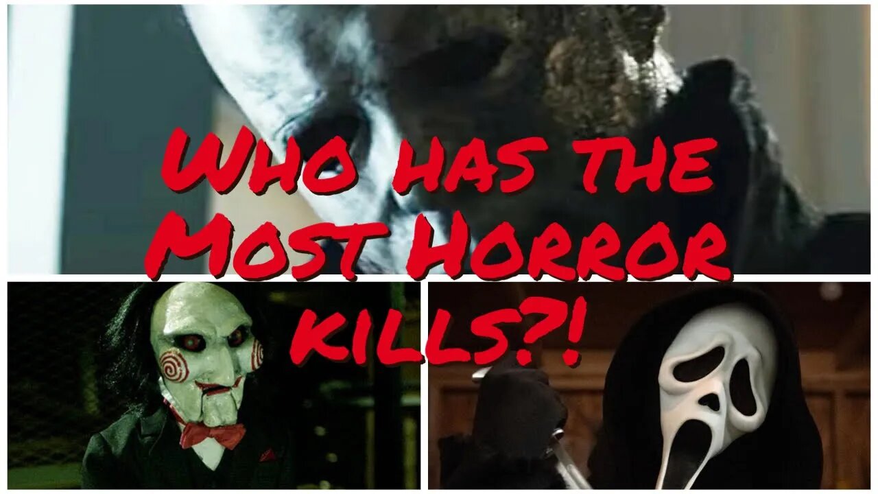 Who Has The Most Kills in Horror Movies?