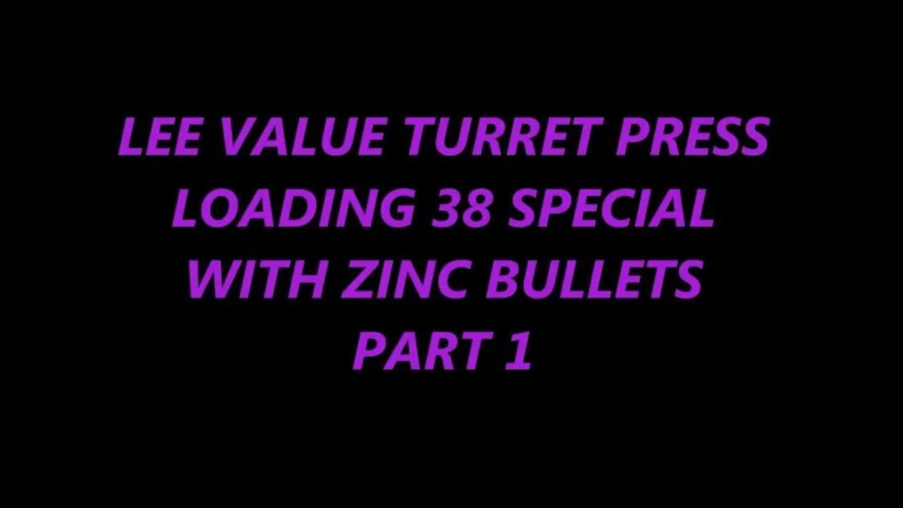 LEE VALUE TURRET PRESS LOADING 38 SPECIAL PT 1