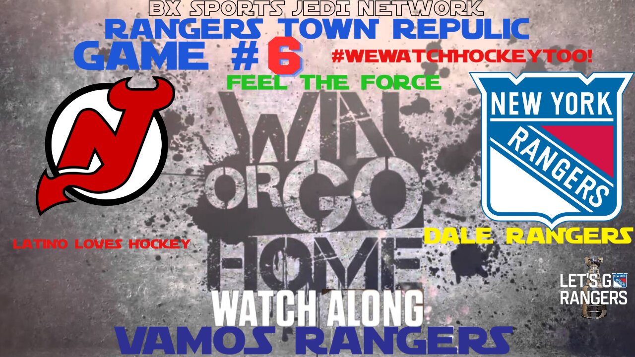 🏒New York Rangers VS New Jersey Devils🏒 NHL PLAYOFFS FIRST ROUND LATINO'S WATCH HOCKEY TOO! GAME#6