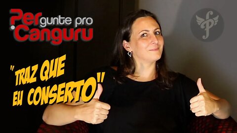 Traz que eu conserto Ep.24 - Pauleira - PERgunte pro CANGURU