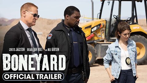 Boneyard (2024) Trailer - Brian Van Holt, Curtis 50 Cent Jackson, Mel Gibson Update & Release Date