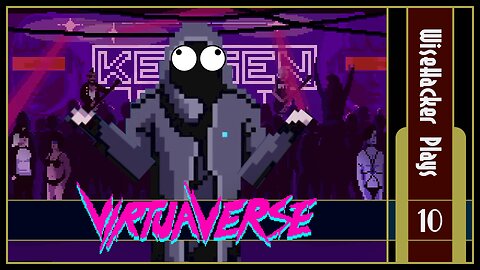 Clubbin' Time! | VirtuaVerse | Part 10