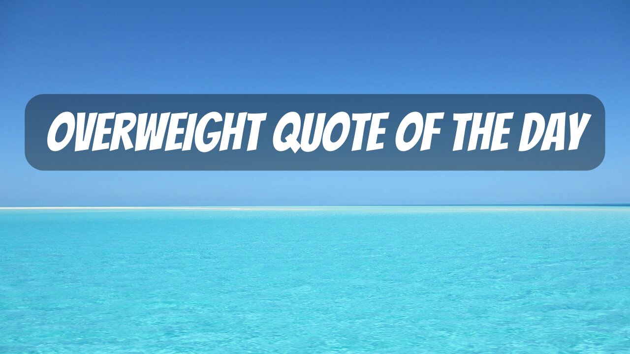 Overweight Quote Of The Day #shorts