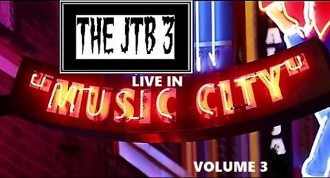 THE JTB3 - Live in Music City - Volume 3