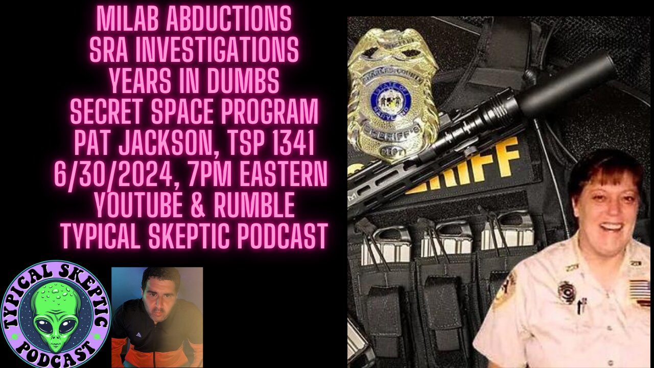 Milabs, SRA, Deep Black Projects, SSP - Pat Jackson, Typical Skeptic Podcast 1341