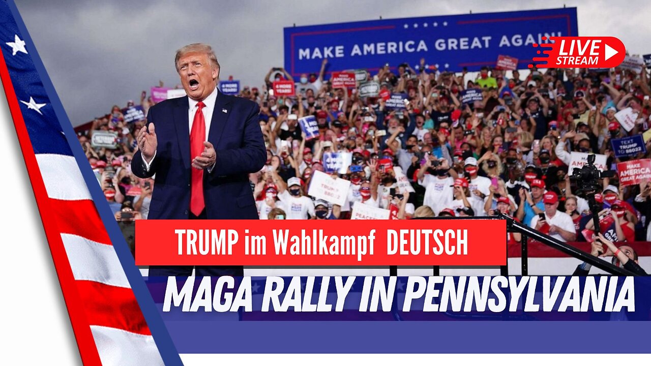 LIVE Trump MAGA Rally in Pennsylvania