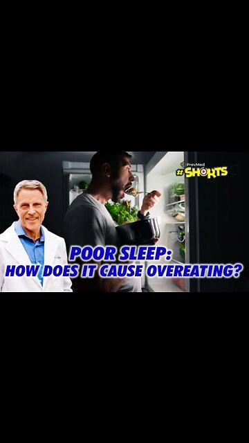 #SHORTS Poor Sleep: How does it cause Overeating?