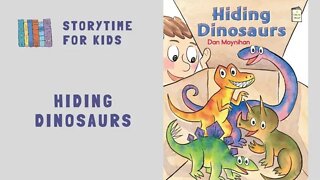 @Storytime for Kids | Hiding Dinosaurs by Dan Moynihan