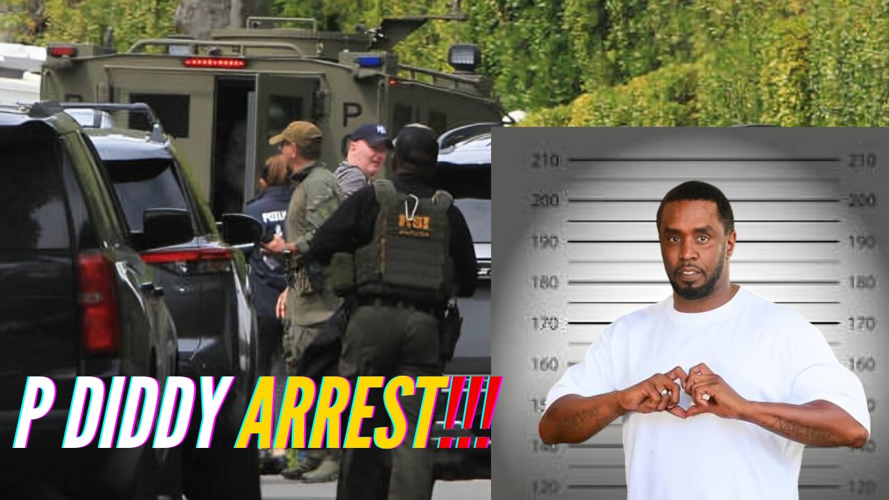 P DIDDY ARREST!!! P DIDDY'S MANSIONS GET RAIDED BY THE FEDS AS P DIDDY IS ON THE RUN!!! #pdiddy