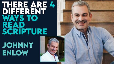 Johnny Enlow: There Are 4 Different Ways to Read Scripture! | Dec 11 2023