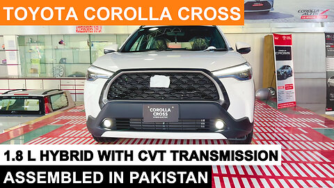 Toyota Corolla Cross X 1.8 Hybrid Assembled in Pakistan !