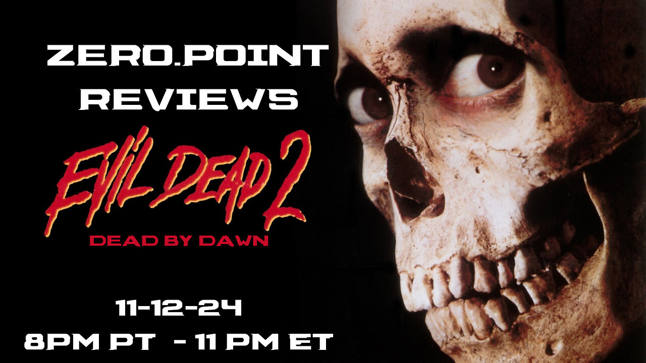 The Good, The Bad and The Judgment of Evil Dead 2 : Dead By Dawn (1987)