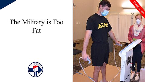 The Military is Too Fat and it Lacks Discipline and Willpower