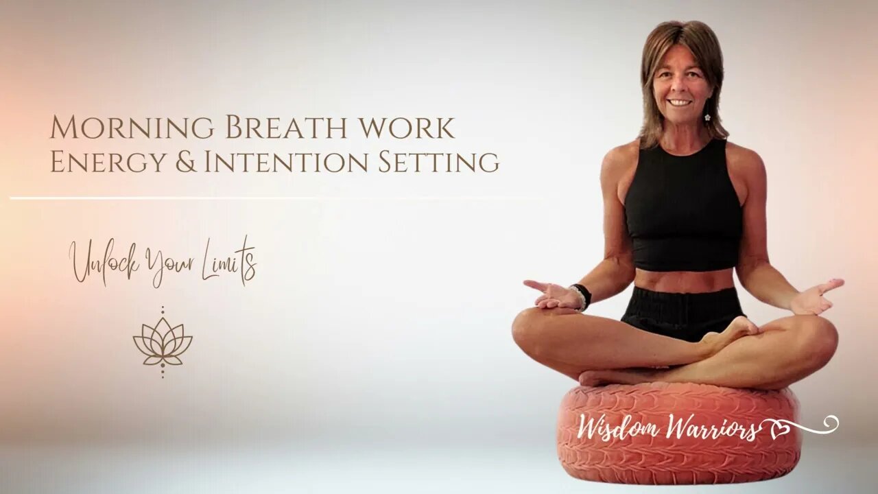 Morning Breath-work - Energy & Intention Setting