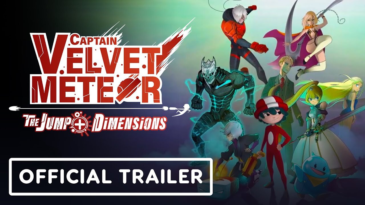 Captain Velvet Meteor: The Jump+ Dimensions - Official Trailer