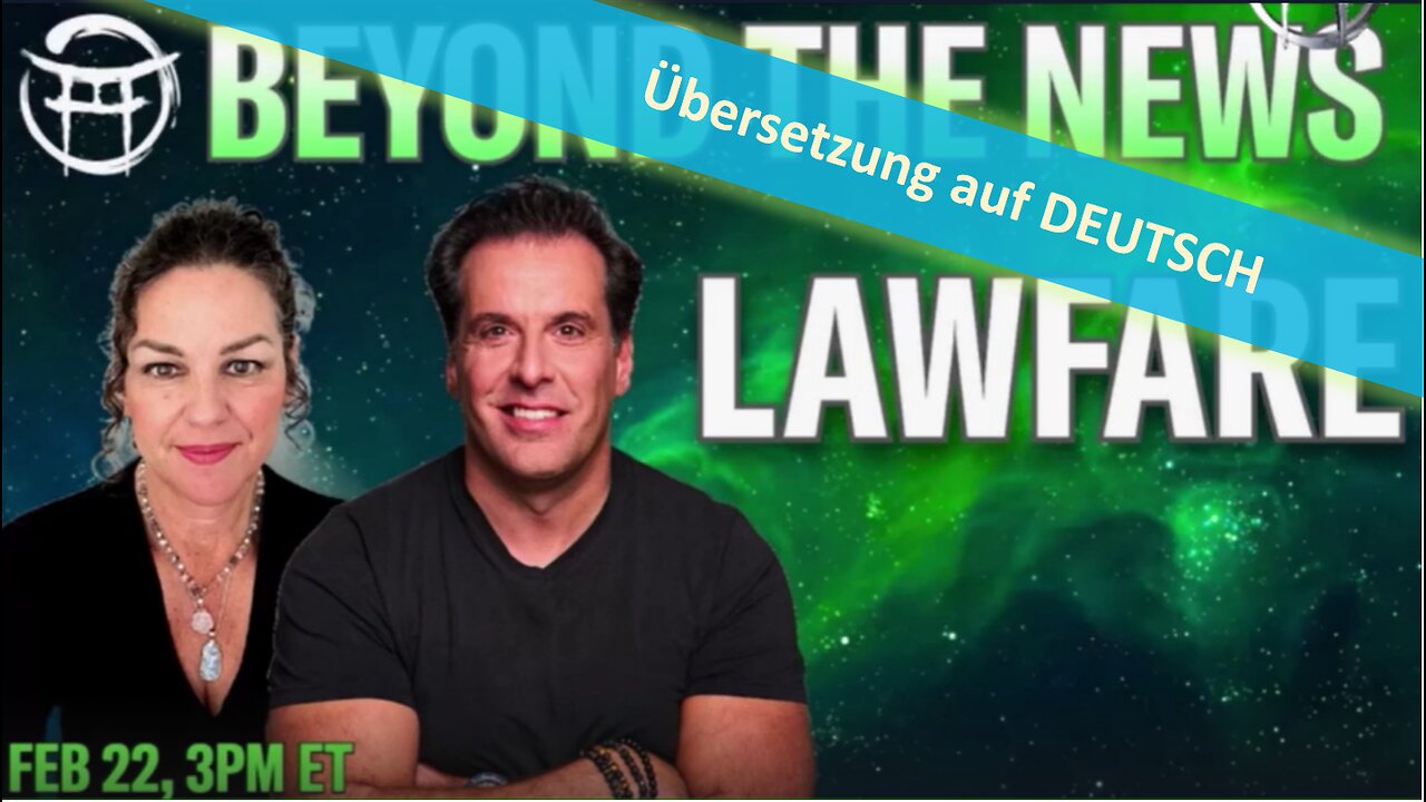 🔎 BEYOND THE NEWS - RECHTSKRIEG vom 22.02.2024💥📽🔮