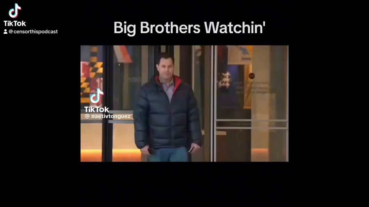 Big Brother Is Watching