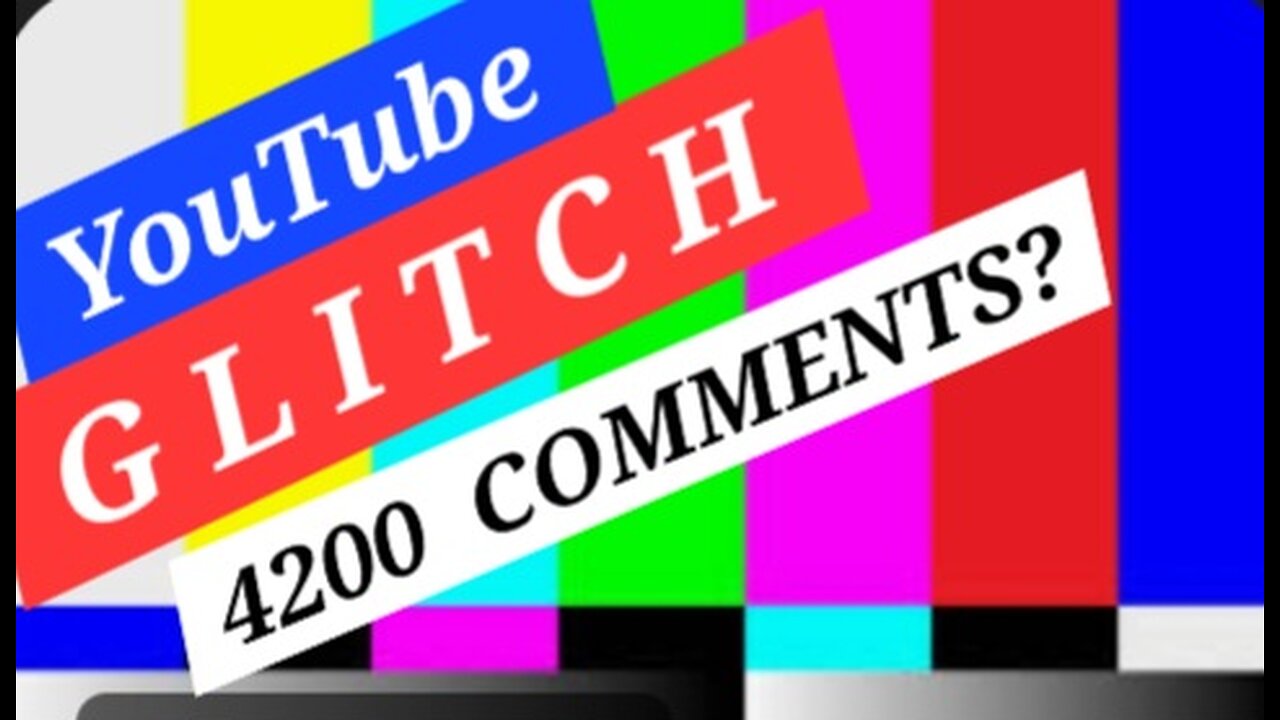 MAJOR YOUTUBE GLITCH! 4,200 COMMENTS FROM SOMEONE ELSE'S VIDEO!