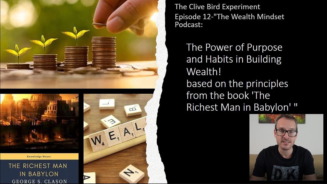 Episode 12 - The Power of Purpose and Habits in Building Wealth!