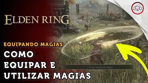 Elden Ring, Como equipar e utilizar as magias | super dica PT-BR