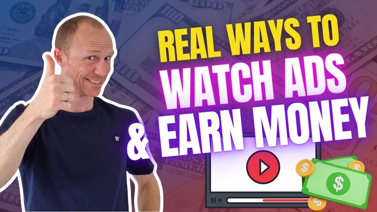 6 REAL Ways to Watch Ads and Earn Money (LEGIT and 100% Free)