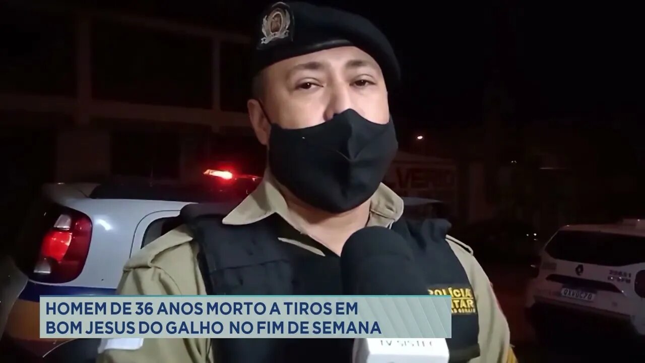 Homem de 36 anos morto a tiros em Bom Jesus do Galho no fim de semana