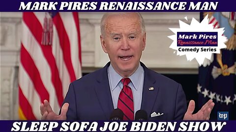 The Joe Biden Show, Just a Little Funnier than the Real Sleep Sofa Joe