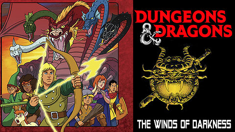 DUNGEONS & DRAGONS - THE WINDS OF DARKNESS EP 27 - 1985