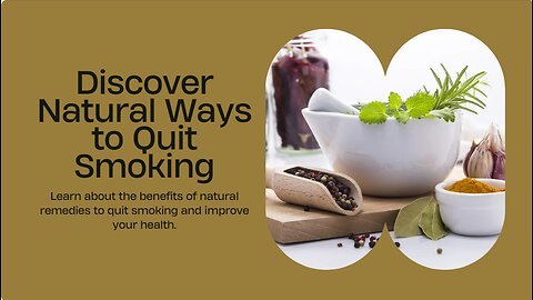 Kick the Habit: Unveiling Natural Remedies to Crush Cravings and Quit Smoking!