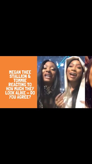 Megan Thee Stallion & Tommie Reacting To How Much They Look Alike - Do You Agree?