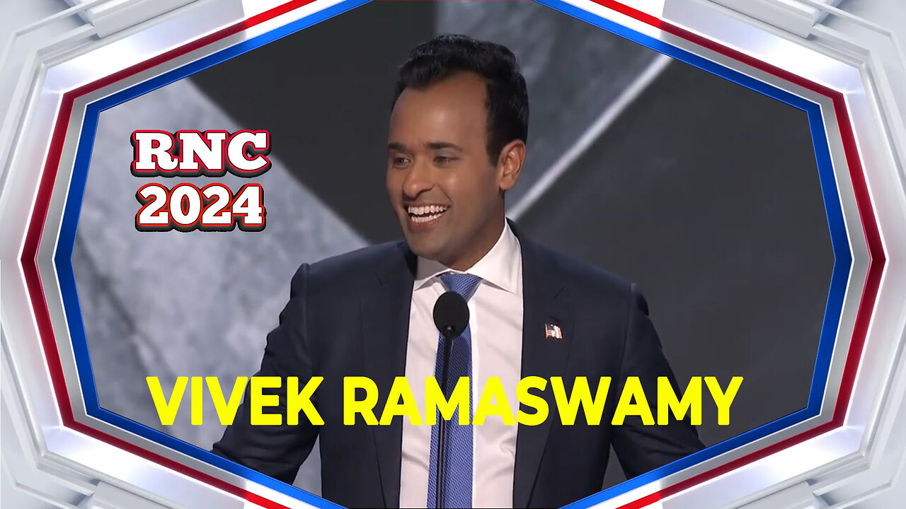 Republican National Convention - Vivek Ramaswamy (RNC 2024)