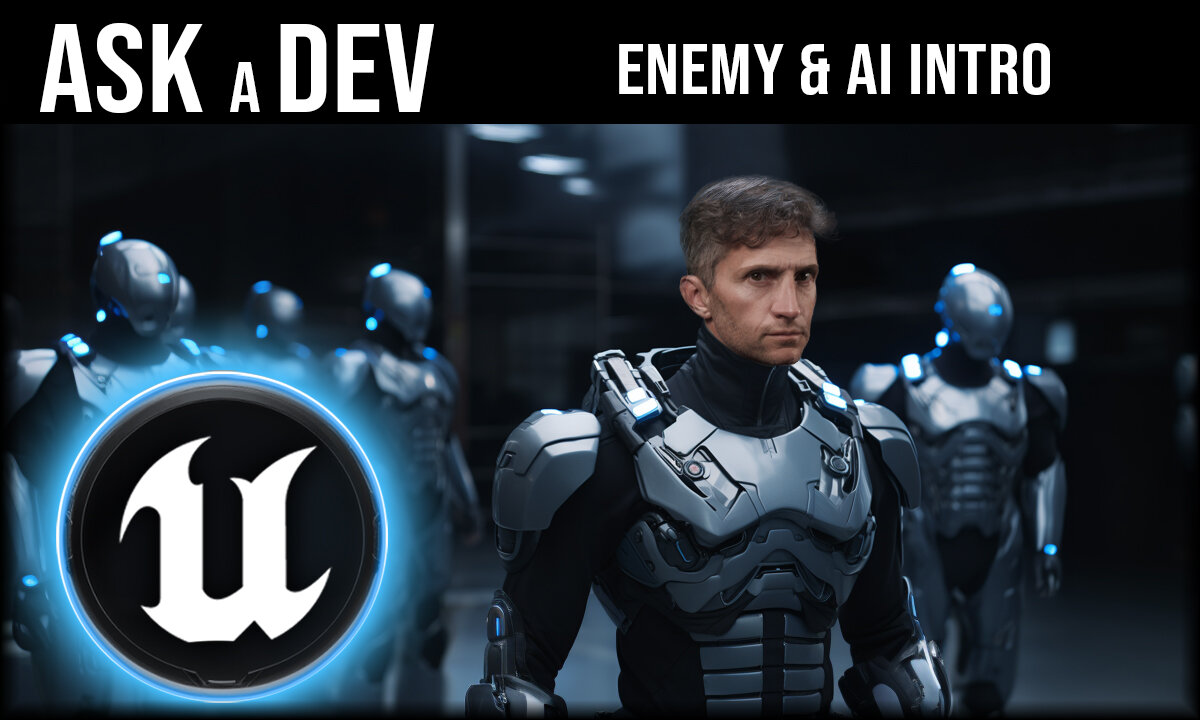 Ask a Dev | Enemy & AI Intro | Unreal Engine Tutorial