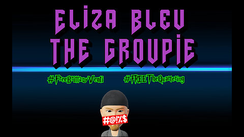 Eliza Bleu The Groupie